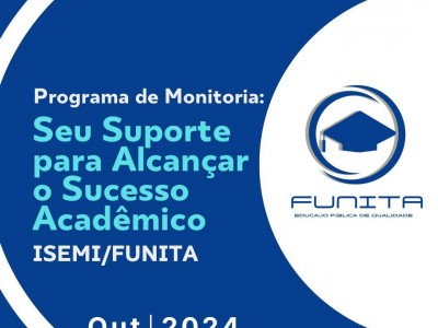 Foto 2 de 2 - FUNITA pela primeira vez implanta PROGRAMA DE MONITORIA