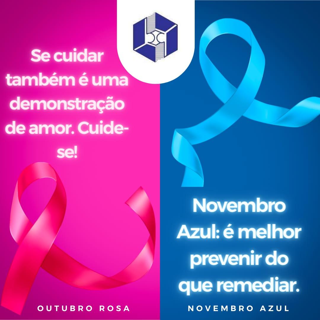 Outubro Rosa e Novembro Azul.