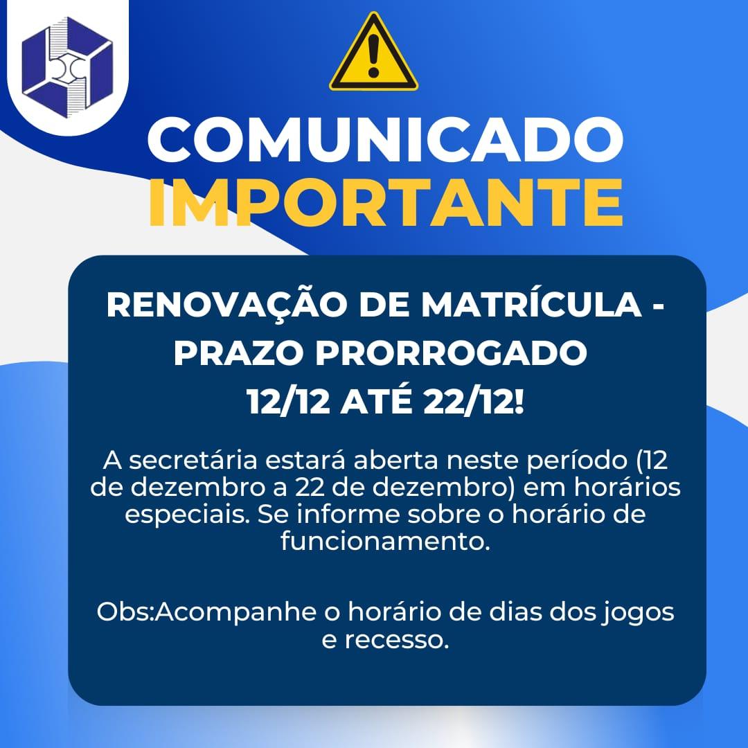 RENOVAÇÃO DE MATRÍCULA.